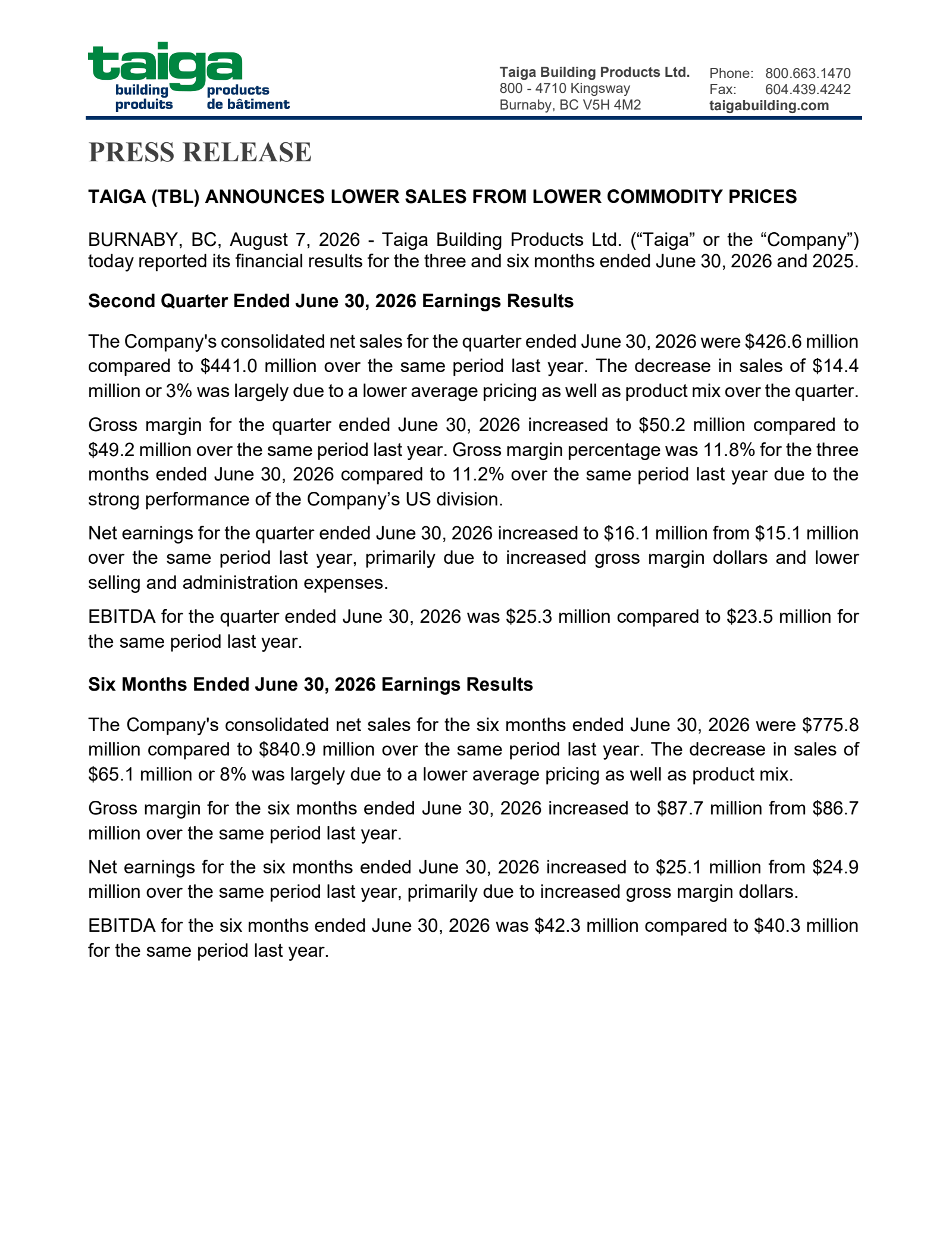 Taiga Building Products' Q2 2026 Press Release