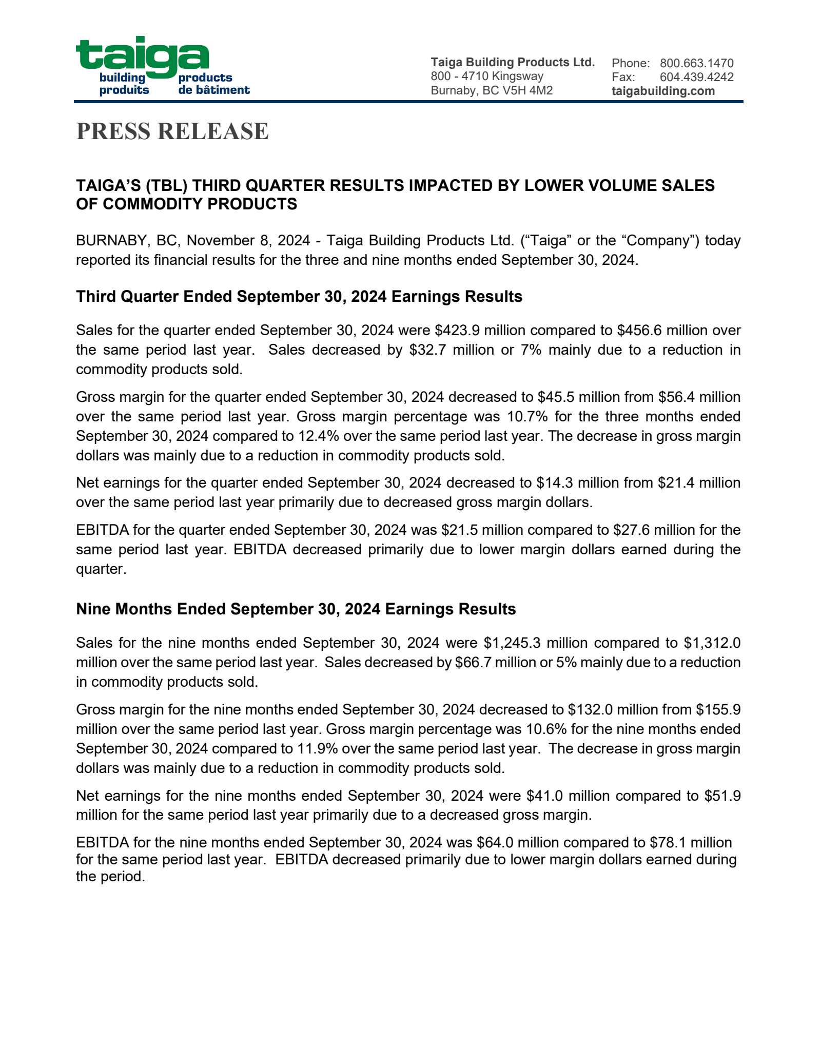 Taiga Building Products' Q3 2024 Press Release