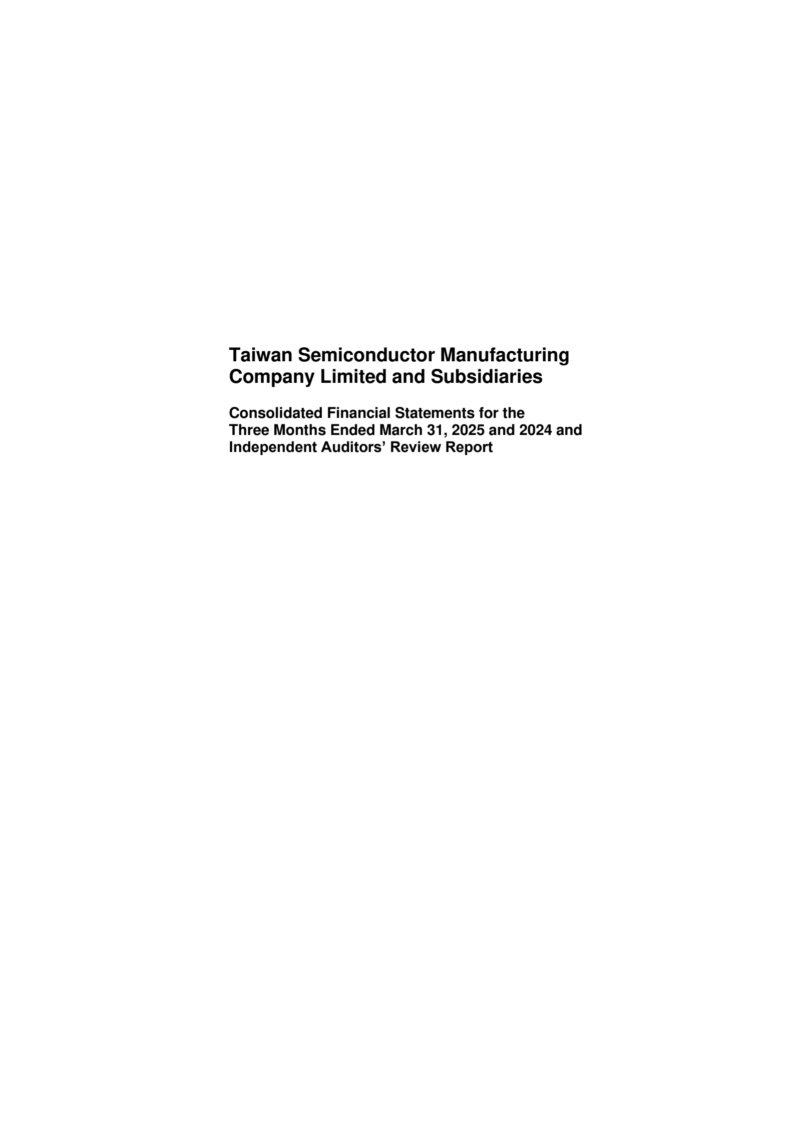Taiwan Semiconductor Manufacturing's Q1 2025 Interim report