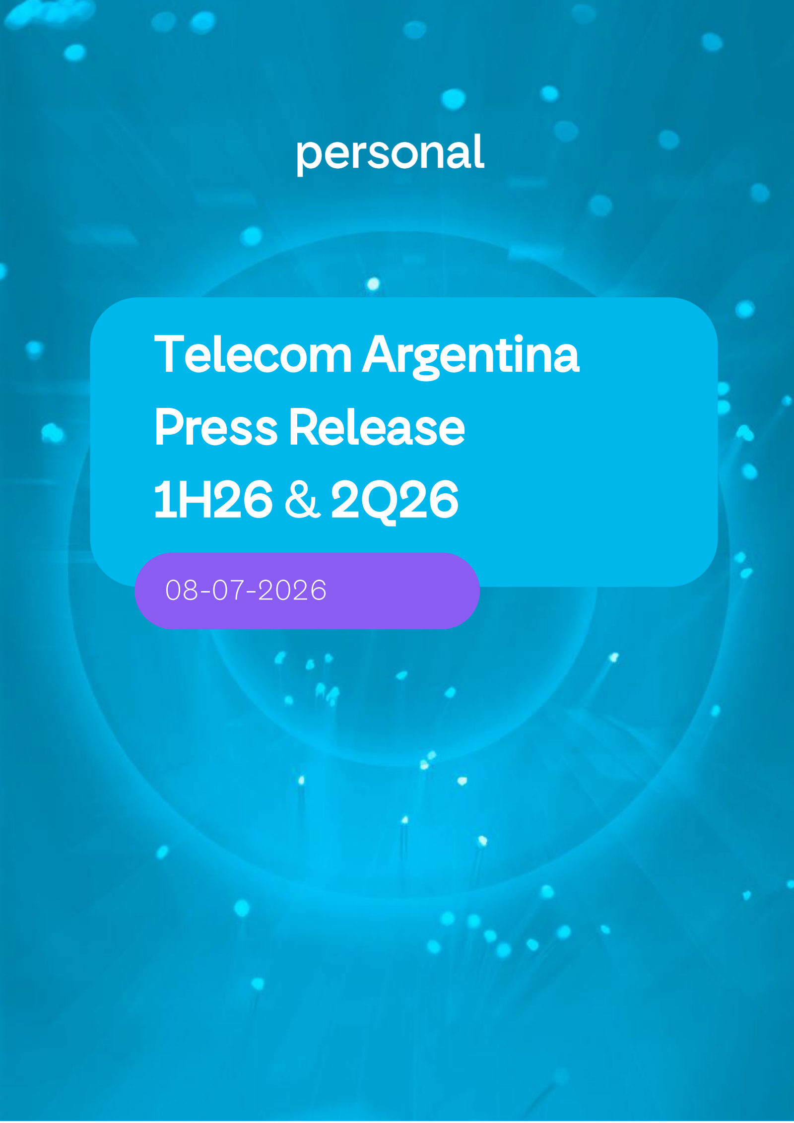 Telecom Argentina Stet - France Telecom's Q2 2026 Press Release