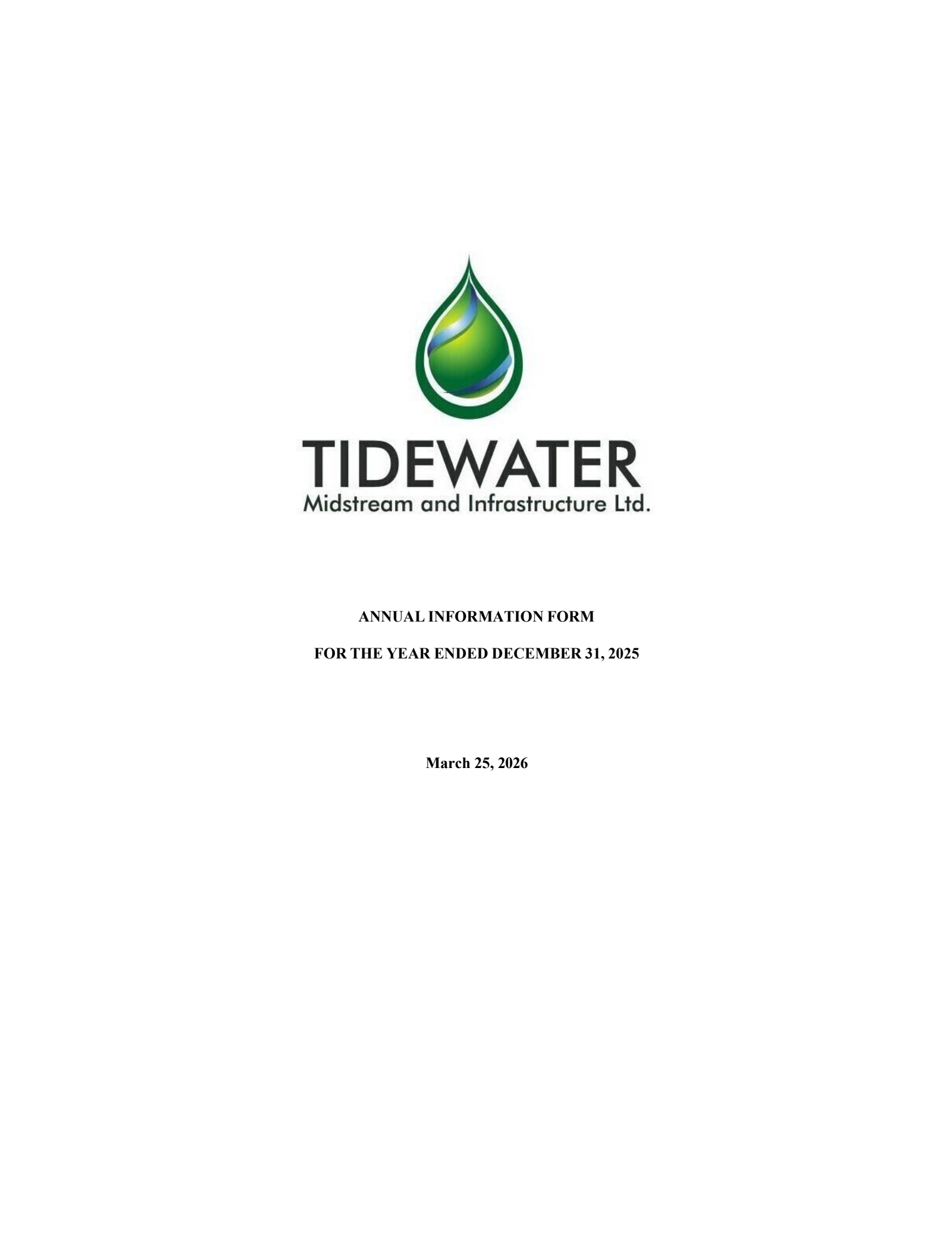 Tidewater Midstream and Infrastructure's Q4 2025 Annual report