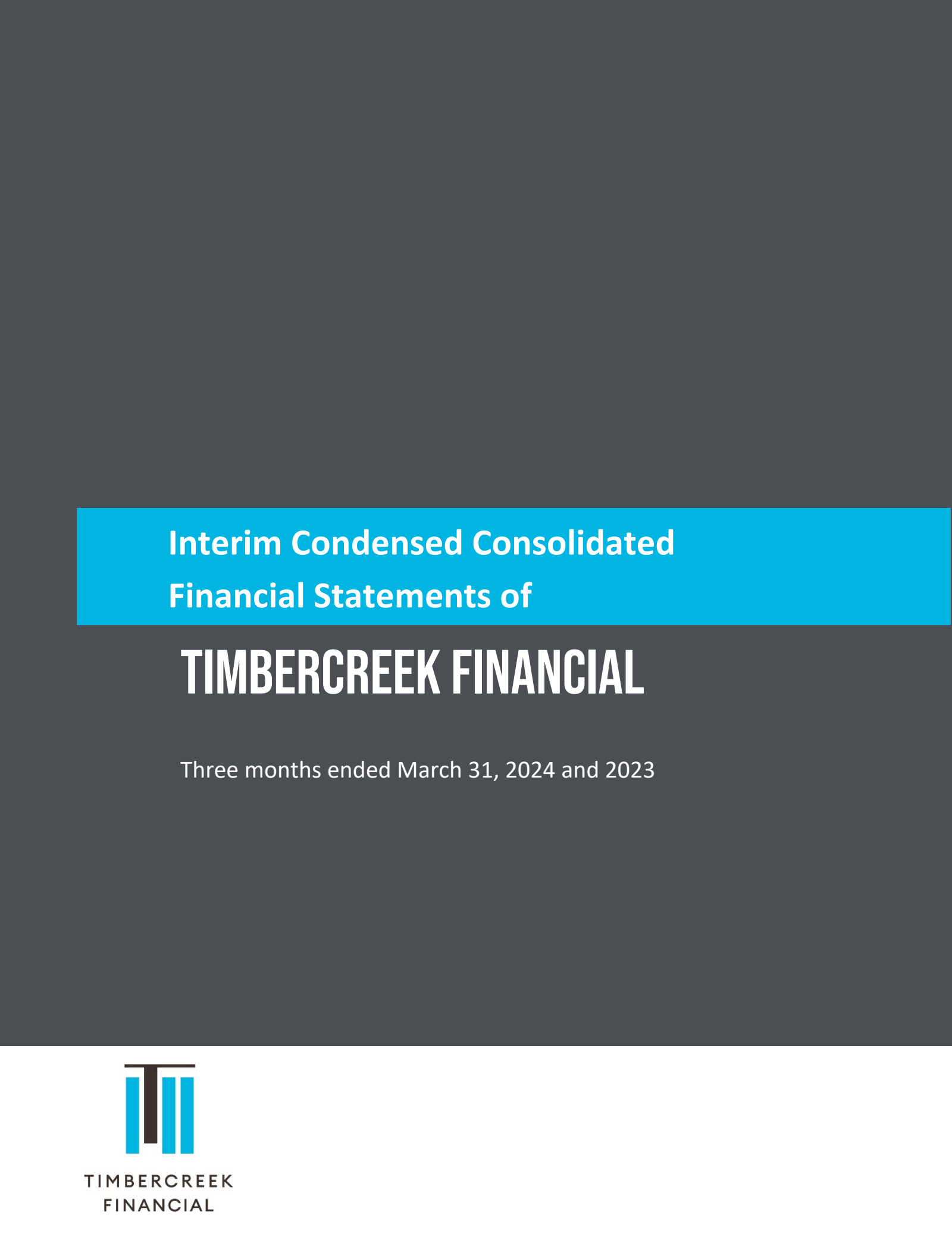 Timbercreek Financial's Q1 2024 Interim report