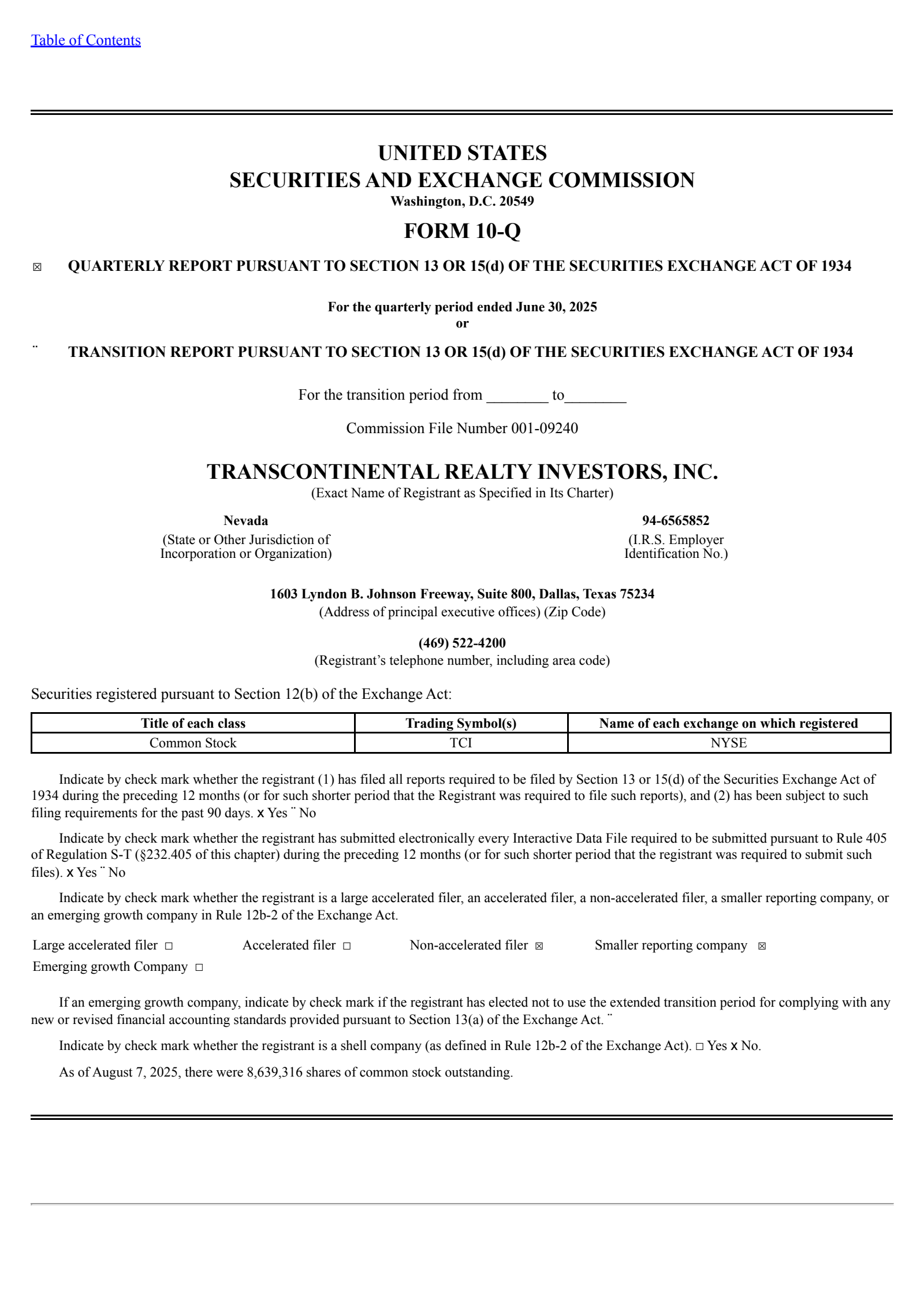 Transcontinental Realty Investors' Q2 2025 Quarterly report