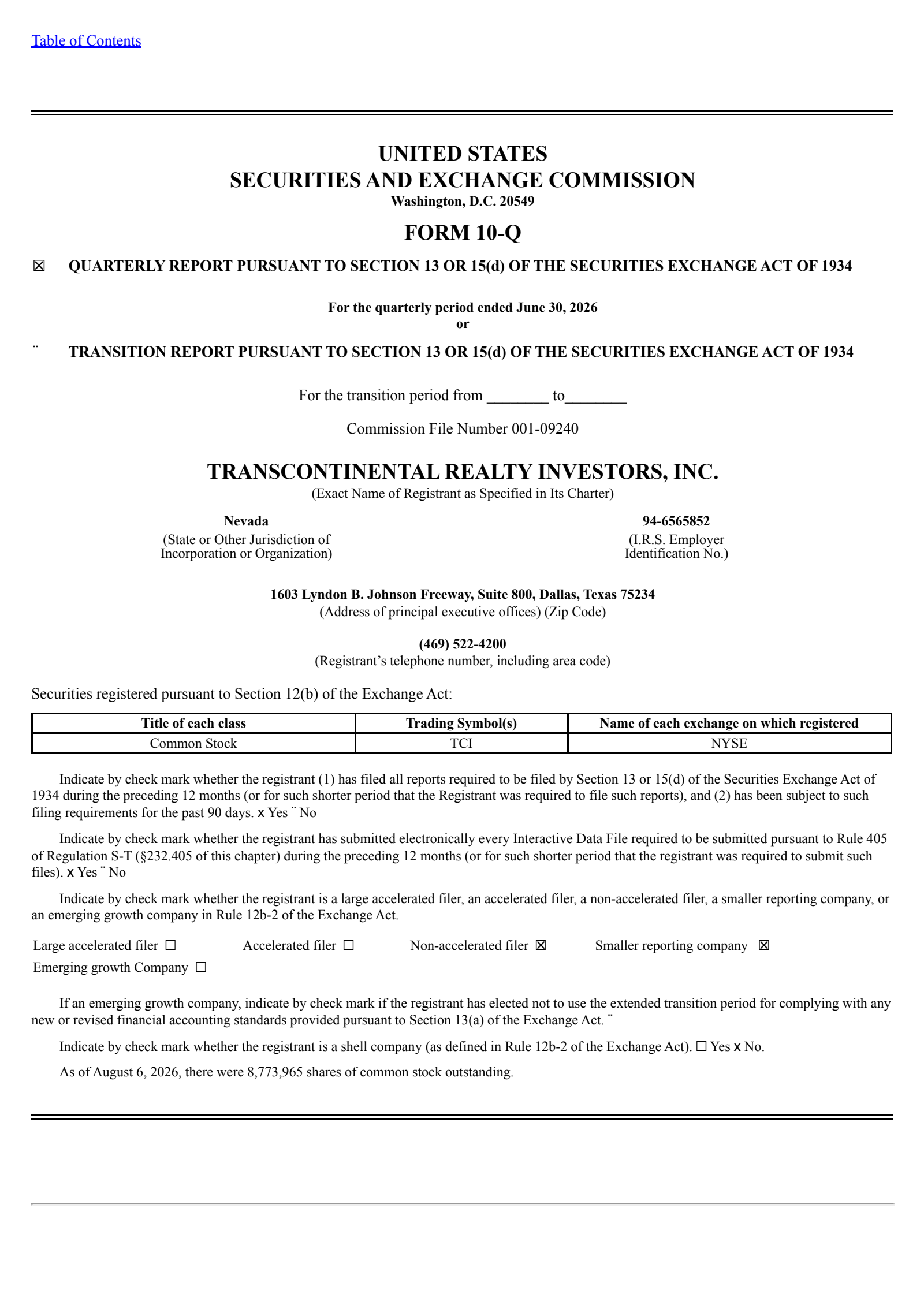 Transcontinental Realty Investors' Q2 2026 Quarterly report