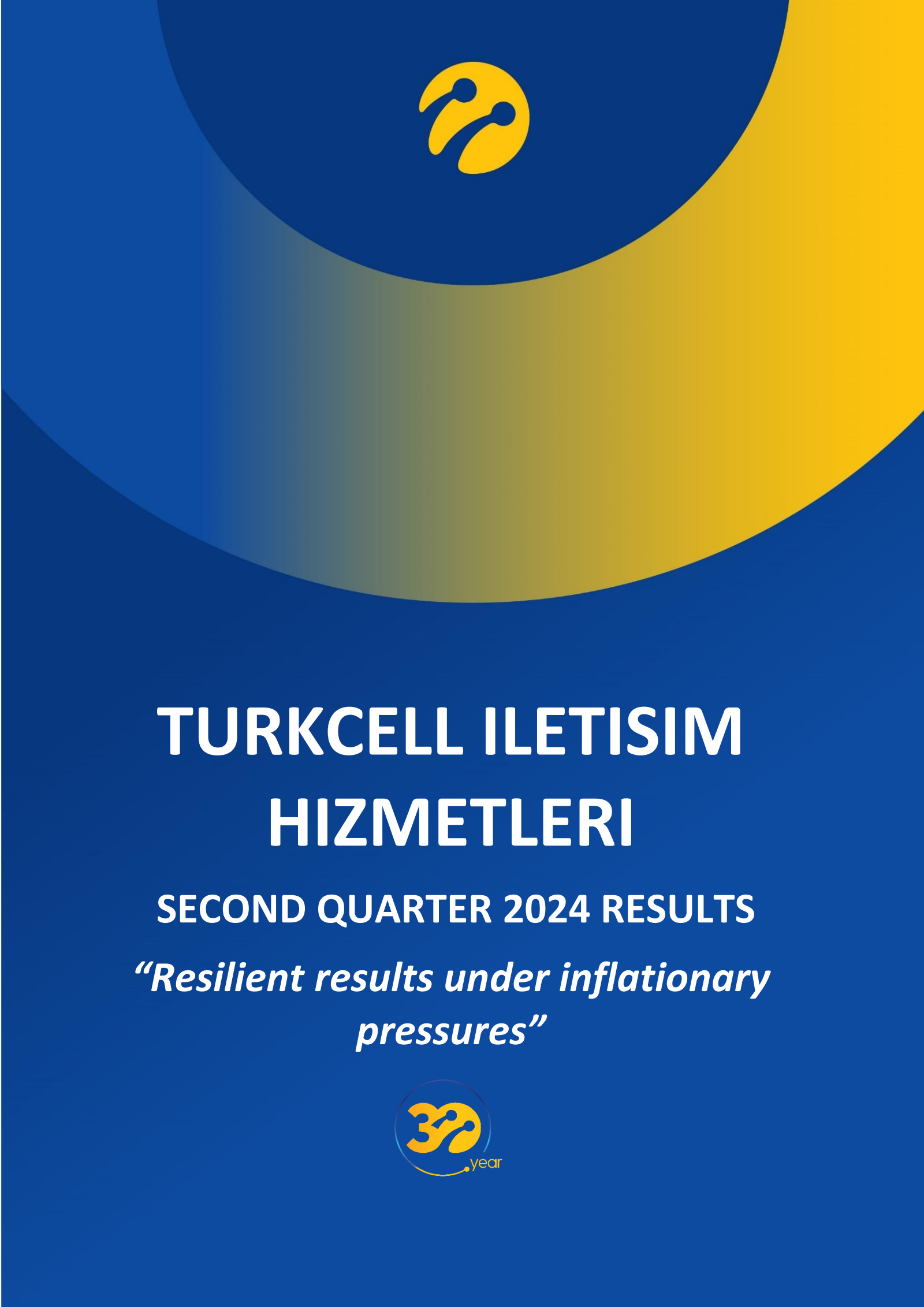 Turkcell Iletisim Hizmetleri A.S.'s Q2 2024 Interim report