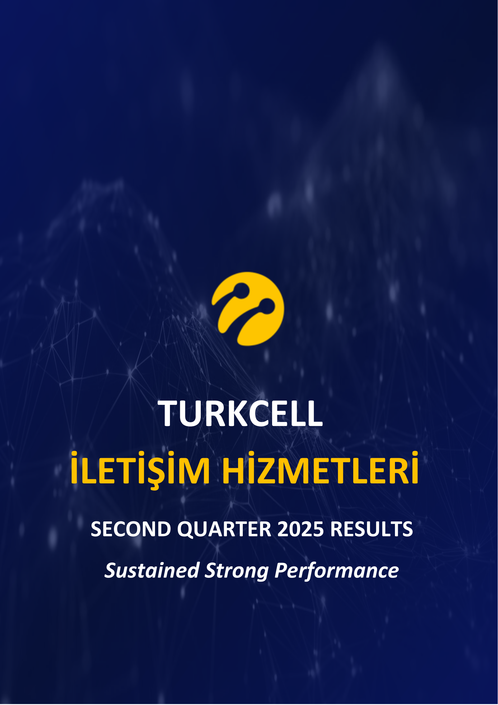 Turkcell Iletisim Hizmetleri AS's Q2 2025 Interim report