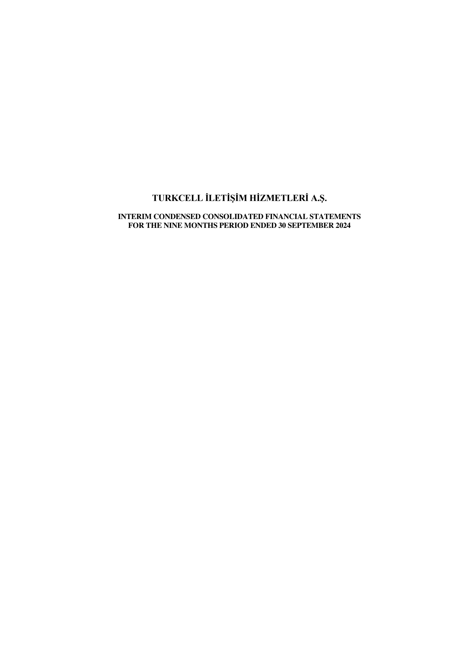 Turkcell Iletisim Hizmetleri AS's Q3 2024 Interim report