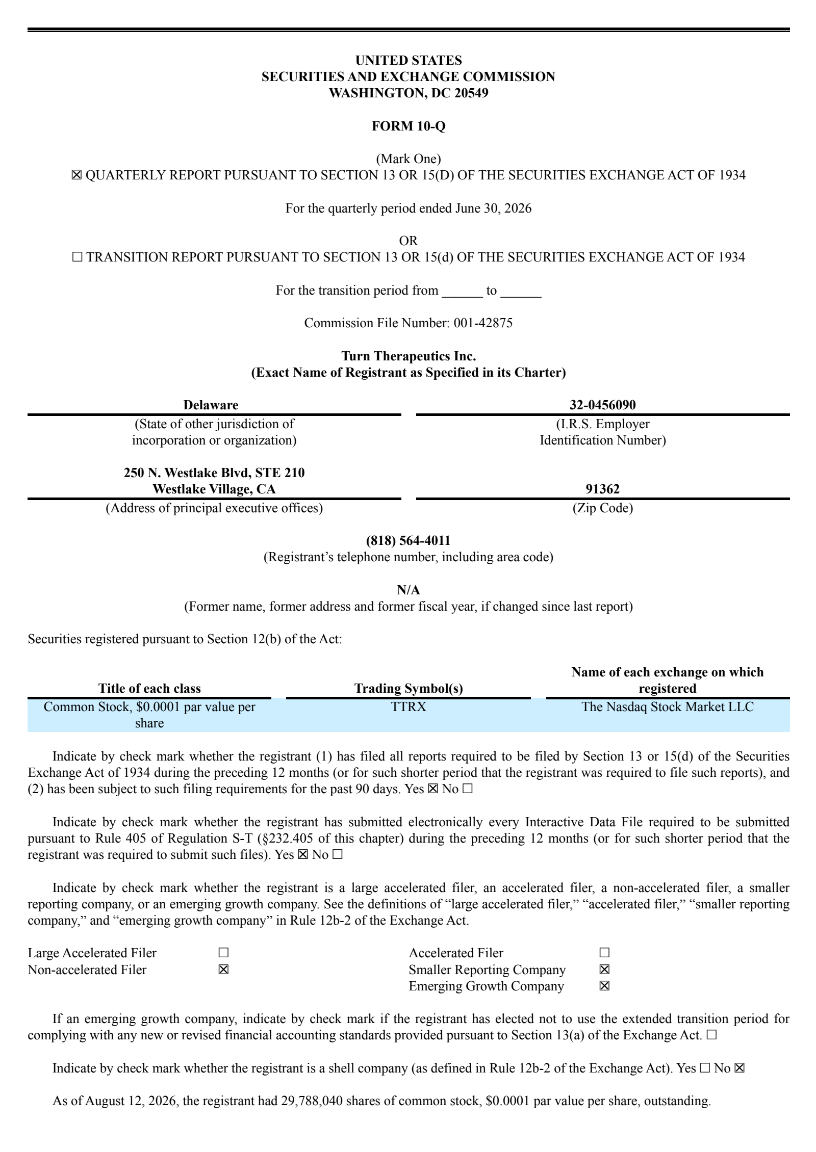 Turn Therapeutics' Q2 2026 Quarterly report