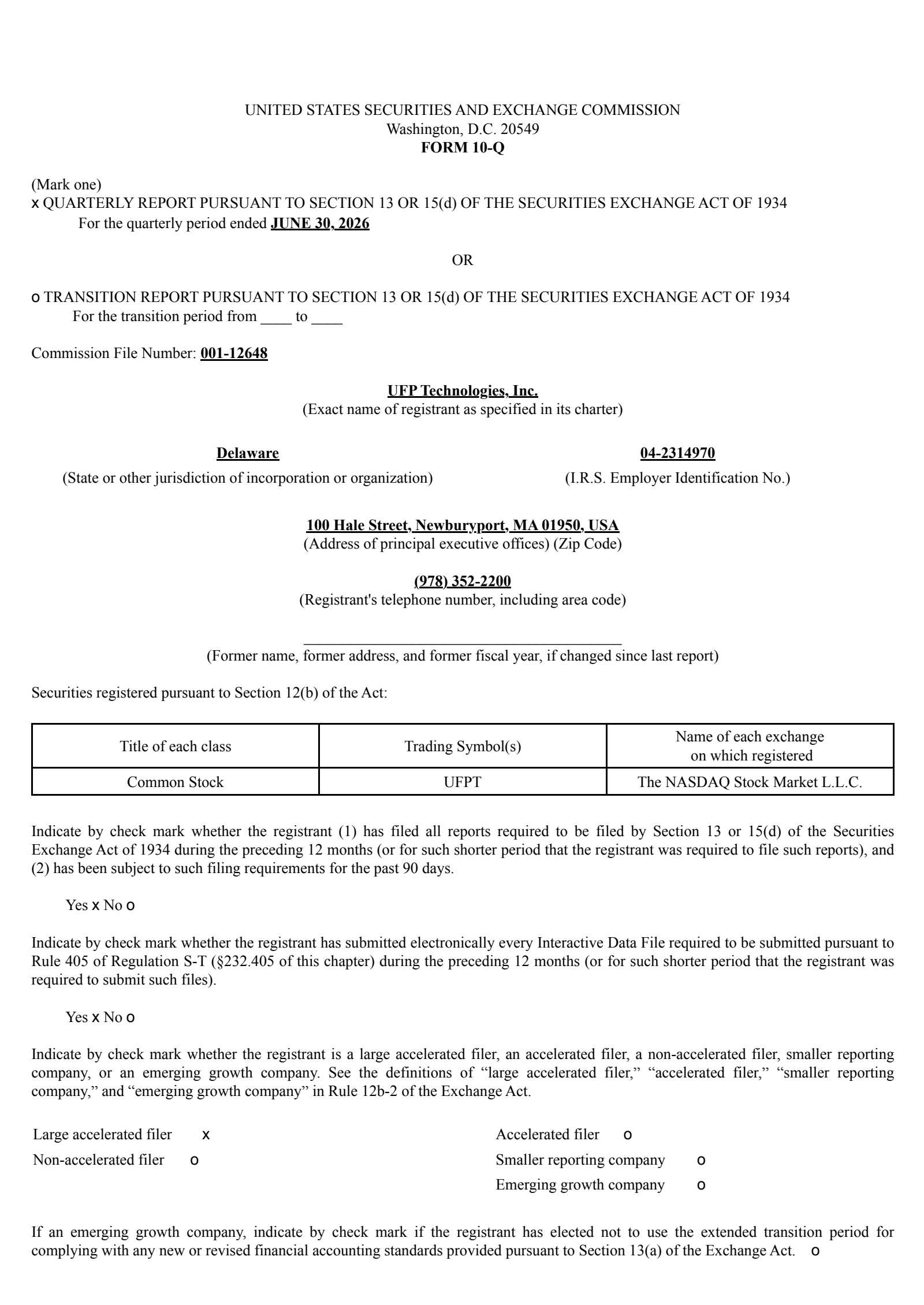 UFP Technologies' Q2 2026 Quarterly report