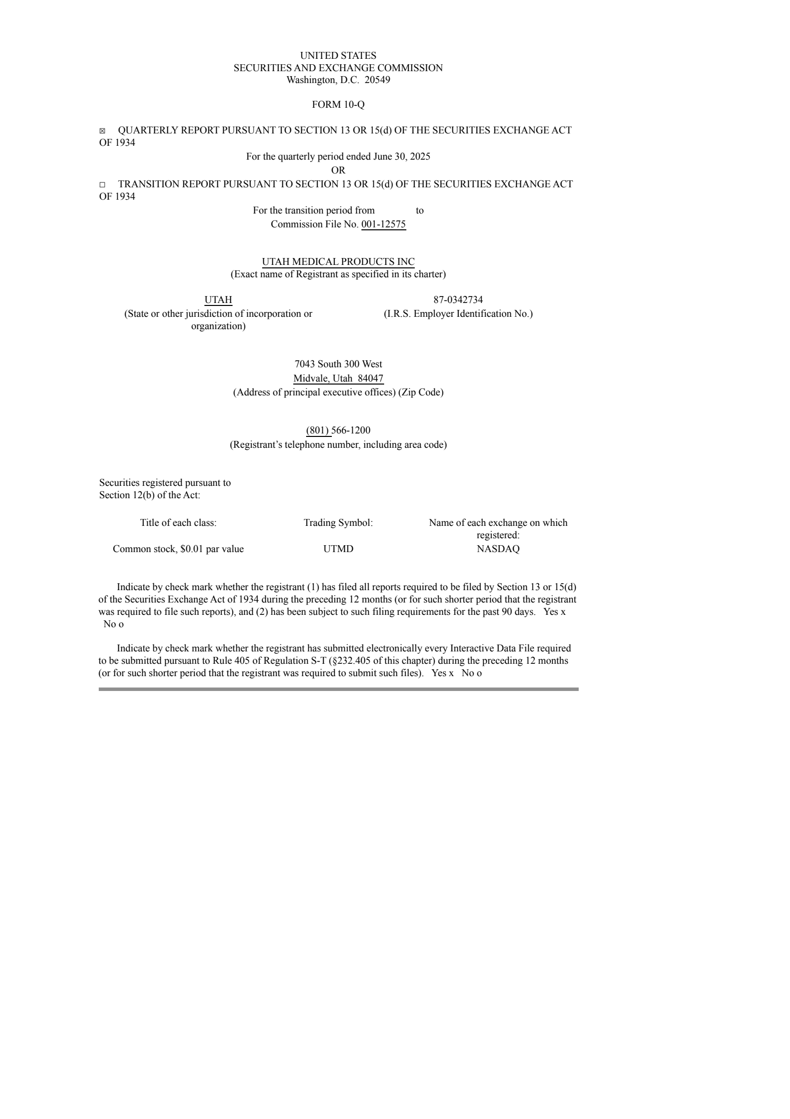 Utah Medical Products' Q2 2025 Quarterly report