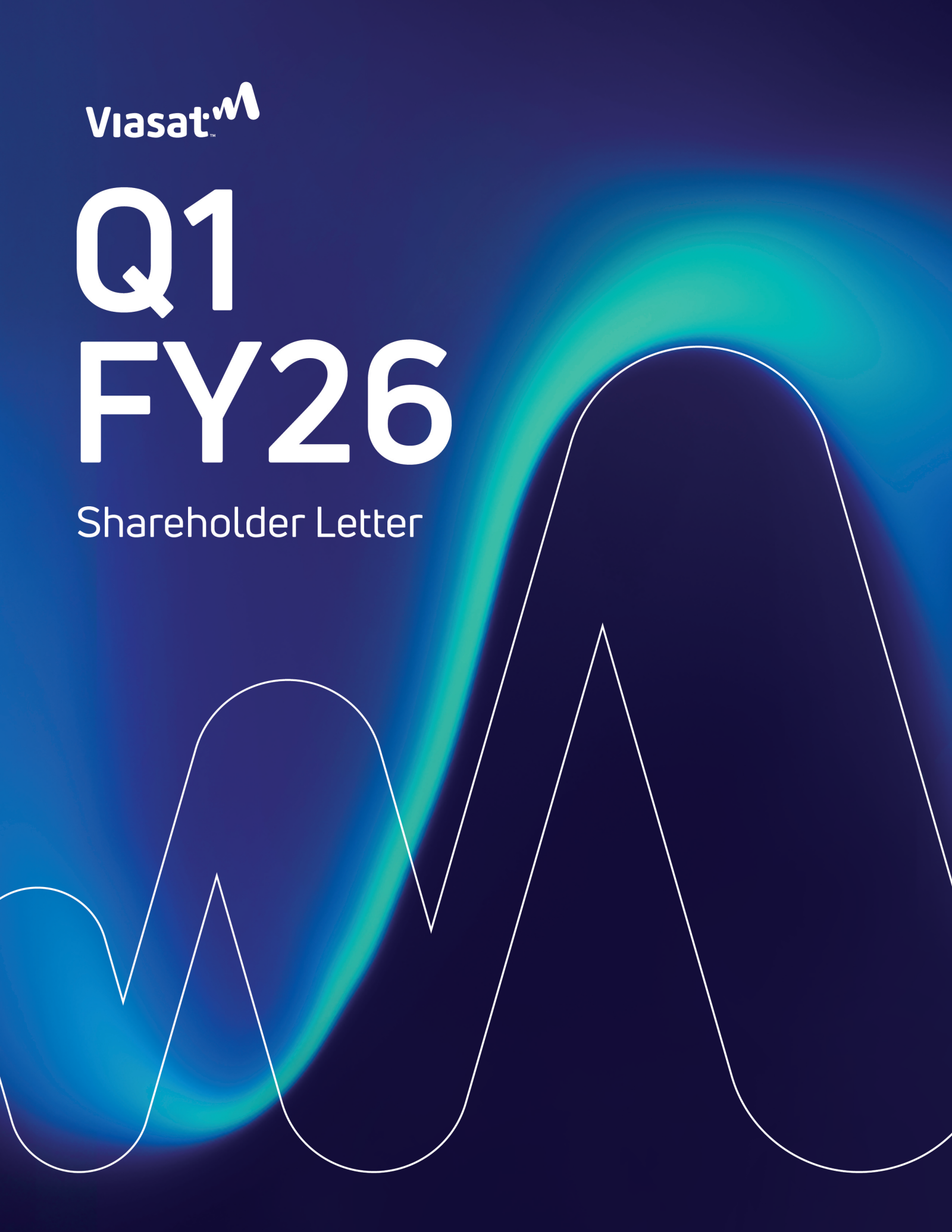 Viasat's Q1 2026 Press Release