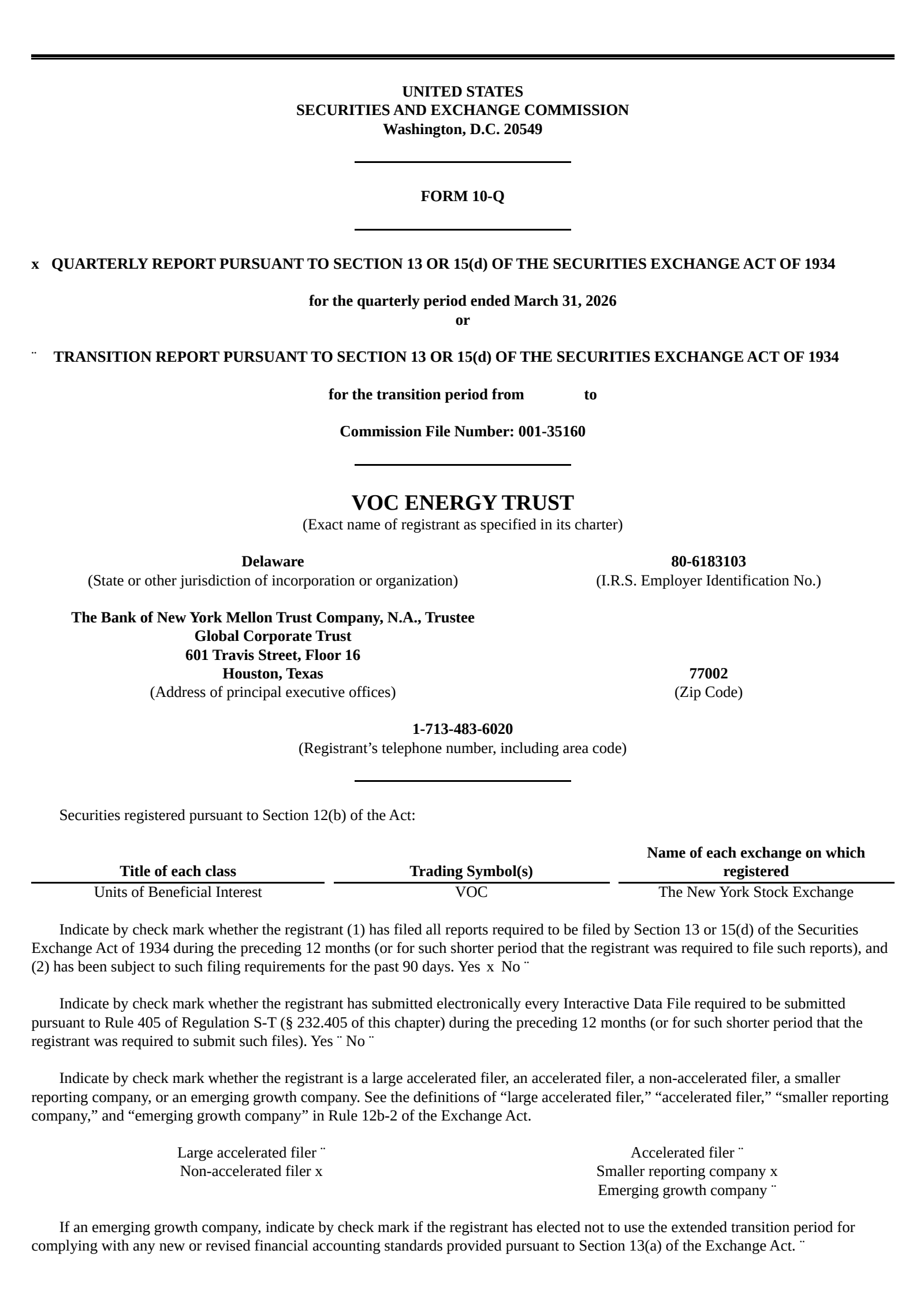VOC Energy Trust's Q1 2026 Quarterly report