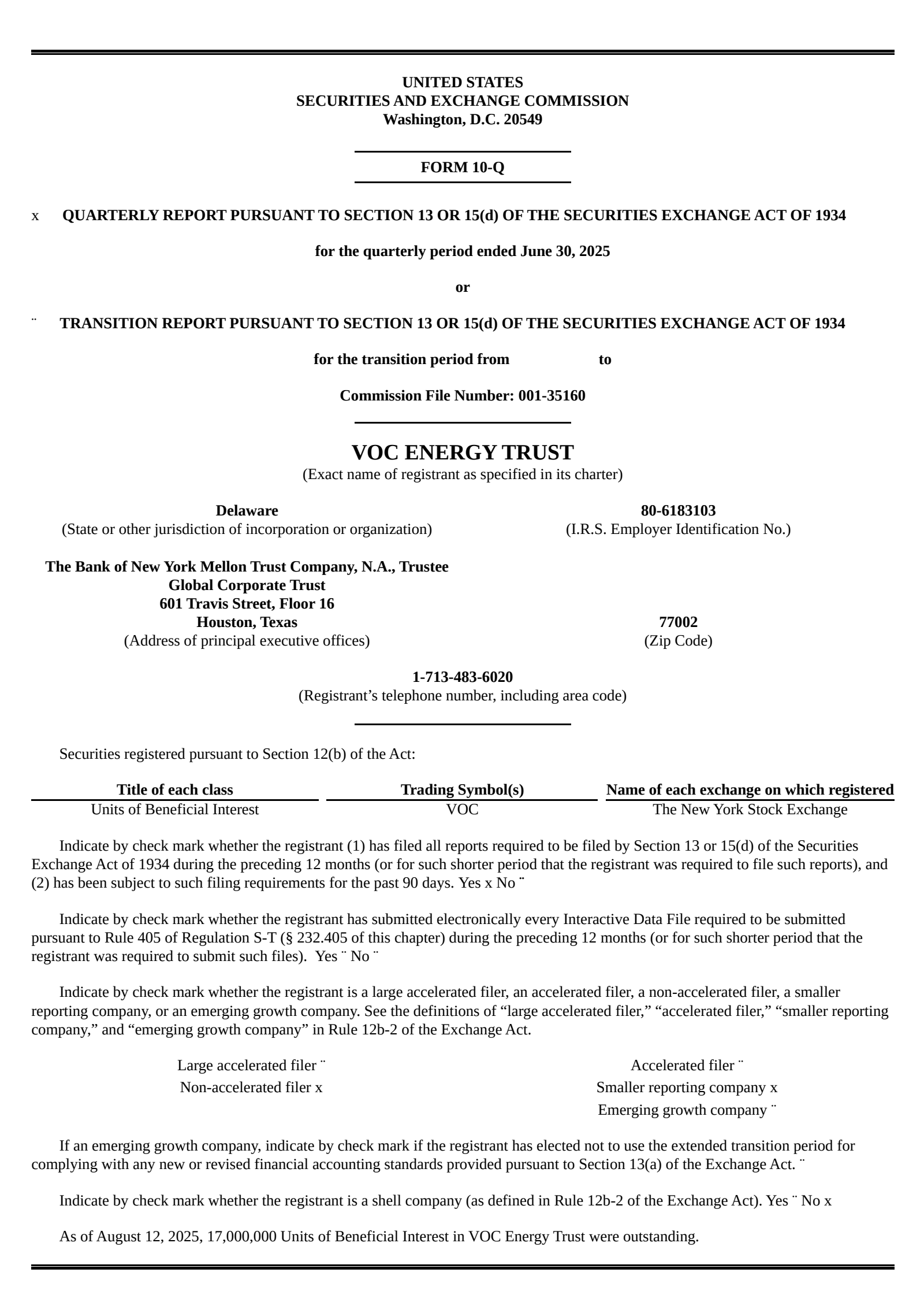 VOC Energy Trust's Q2 2025 Quarterly report