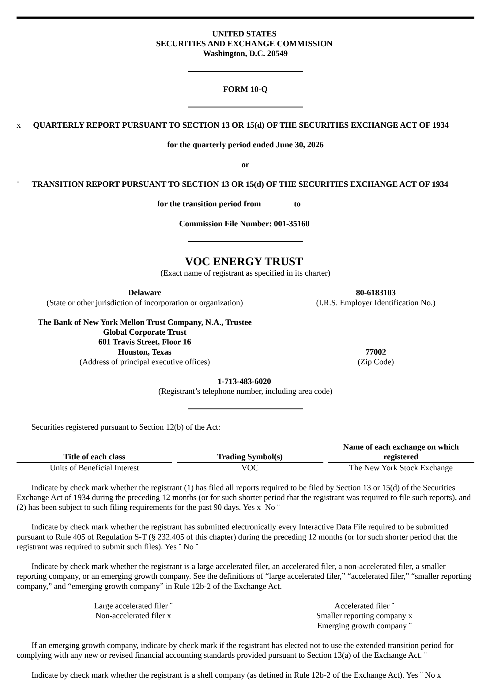 VOC Energy Trust's Q2 2026 Quarterly report