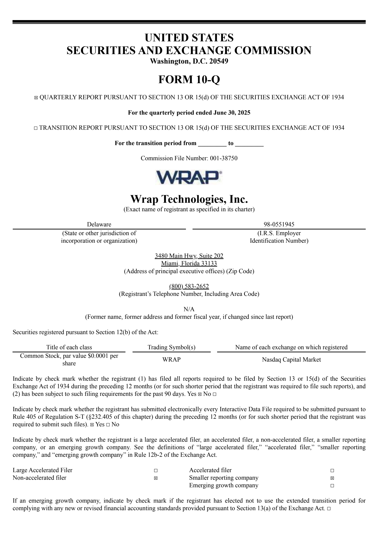 Wrap Technologies' Q2 2025 Quarterly report
